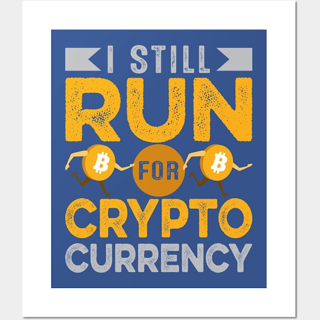 Run For Crypto Wall Art by satoshirebel